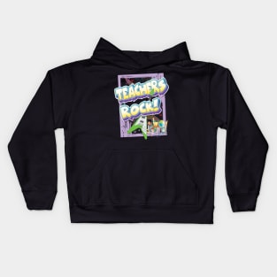 Teachers Rock Gifts Kids Hoodie